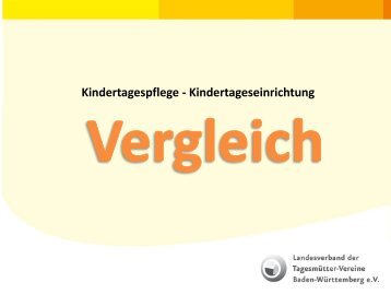 Kindertagespflege - Kindertageseinrichtung