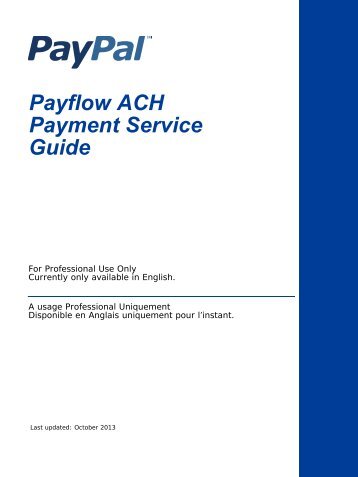 Payflow ACH Payment Service Guide - PayPal