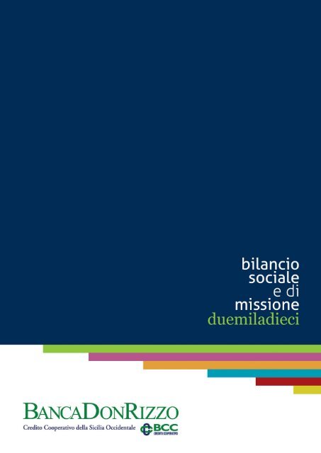 Scarica il bilancio sociale 2010 - Banca Don Rizzo