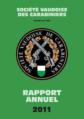 Rapport annuel 2011 - Les Tireurs Vaudois