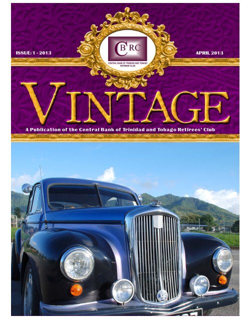 Vintage Magazine - April 2013 - Central Bank of Trinidad and Tobago