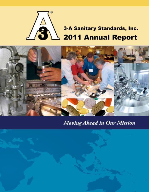 2011 Annual Report (PDF) - 3-A Sanitary Standards