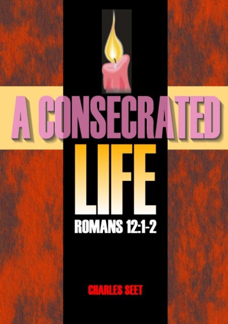 Chapter 1 A Consecrated Life - Far Eastern Bible College