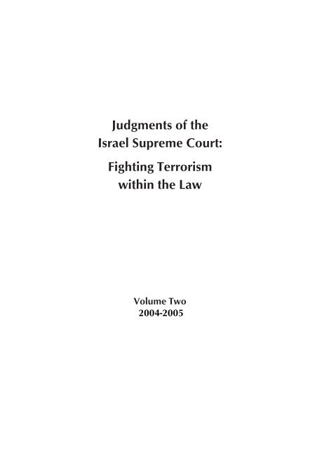 Judgments of the Israel Supreme Court: Fighting Terrorism within ...