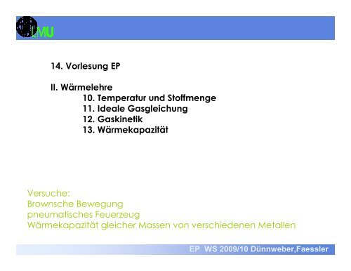 14. Vorlesung EP II. WÃ¤rmelehre 10. Temperatur und Stoffmenge 11 ...