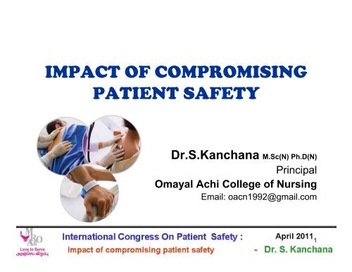 IMPACT OF COMPROMISING PATIENT SAFETY