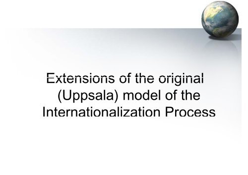 The World is Spiky â Th I t ti li ti The Internationalization Process