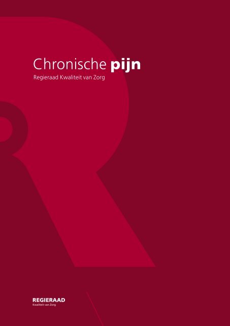 rapport 'Chronische pijn' - Regieraad Kwaliteit van Zorg