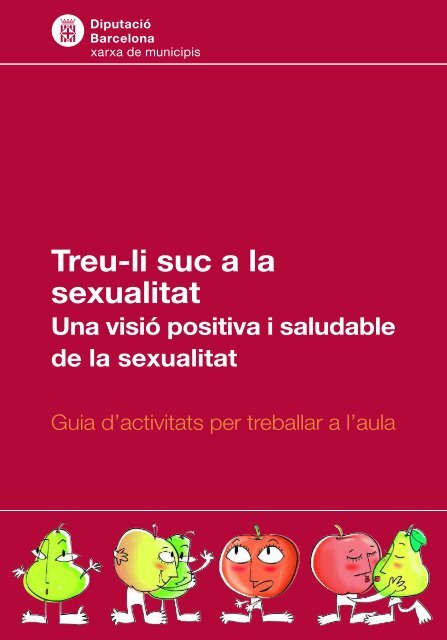 Treu-li suc a la sexualitat - Centre Jove d'AnticoncepciÃ³ i Sexualitat