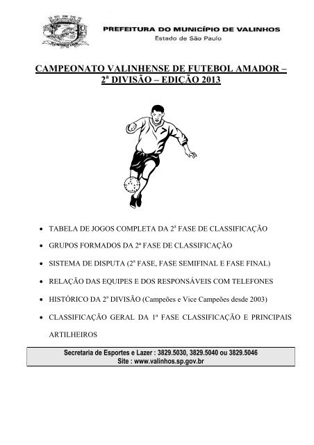 CAMPEONATO VALINHENSE DE FUTEBOL AMADOR ... - Valinhos