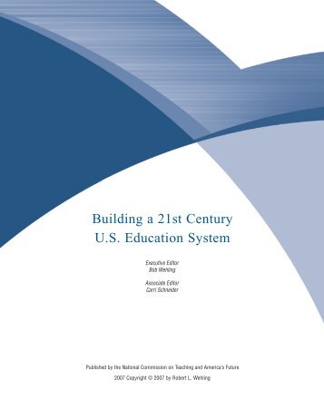 Building a 21st Century U.S. Education System - National ...