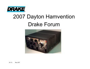 2007 Drake Forum Slide Presentation - WB4HFN Home Page