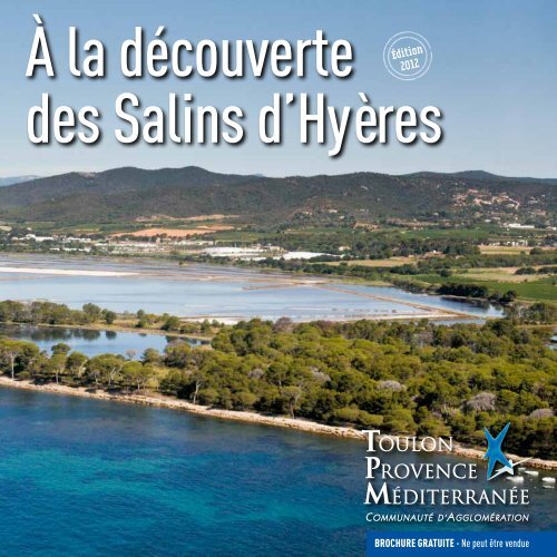 Brochure à la découverte des Salins d'Hyères - Communauté d ...