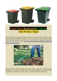 Clean Your Backyard By Hiring The Perfect Skip!