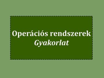 OperÃ¡ciÃ³s rendszerek Gyakorlat