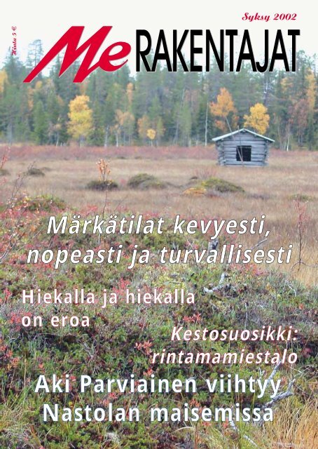 Me Rakentajat 3/02 pdf - Rakentaja.fi