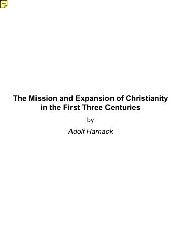 The Mission and Expansion of Christianity in the First Three Centuries