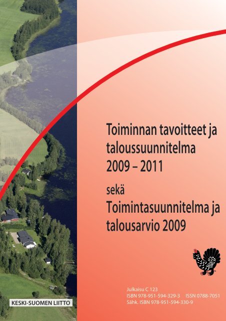 ISBN 978-951-594-330-9 (sÃ¤hkÃ¶inen versio) - Keski-Suomen liitto