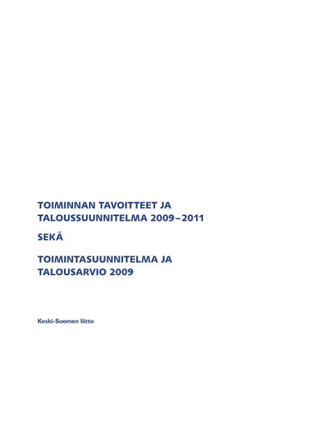 ISBN 978-951-594-330-9 (sÃ¤hkÃ¶inen versio) - Keski-Suomen liitto