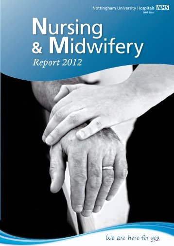 Download our 2012 Nursing and Midwifery Annual Report.