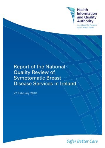 Report of the National Quality Review of Symptomatic ... - hiqa.ie