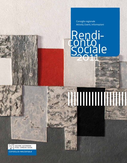Rendiconto sociale 2011 - Consiglio Regionale del Friuli Venezia ...