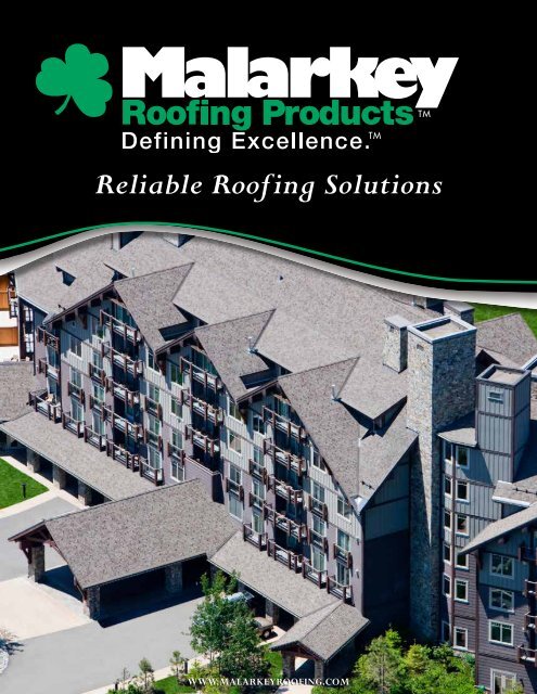 Reliable Roofing Solutions - Malarkey Roofing Products