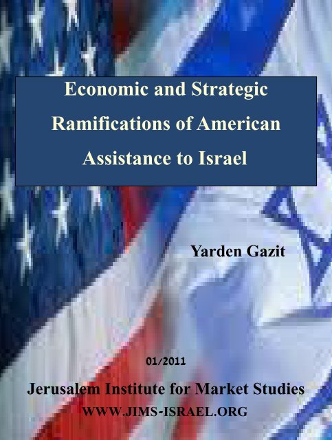 Economic and Strategic Ramifications of American Assistance to Israel