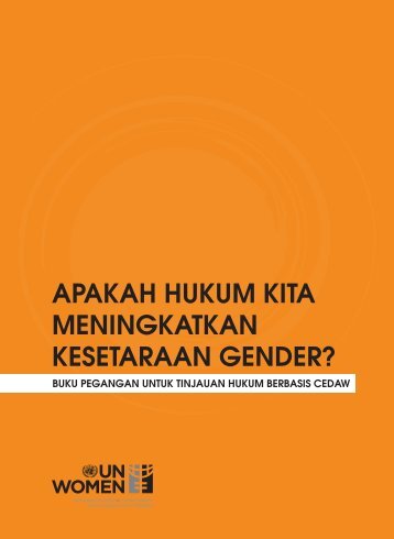 apakah hukum kita meningkatkan kesetaraan gender? - CEDAW ...