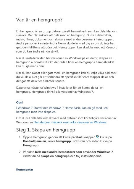 Vad Ã¤r en hemgrupp? Steg 1. Skapa en hemgrupp - MSN.com