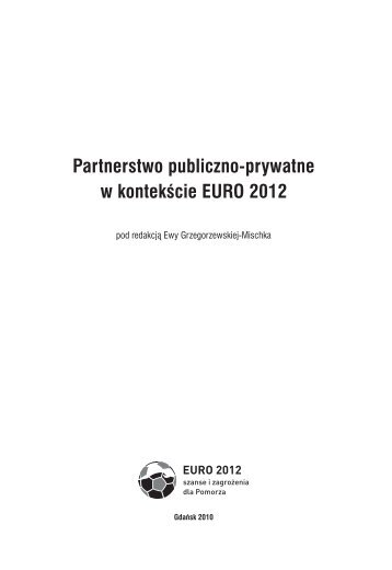 Partnerstwo publiczno-prywatne w kontekÅcie EURO 2012