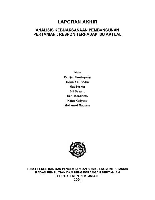 LAPORAN AKHIR - Pusat Sosial Ekonomi dan Kebijakan Pertanian ...