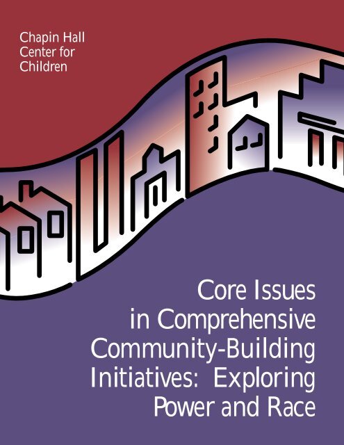 Core Issues in Comprehensive Community-Building Initiatives ...