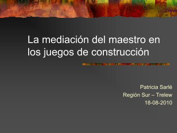 La mediaciÃ³n del maestro en los juegos de construcciÃ³n