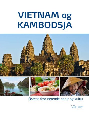 VIETNAM og KAMBODSJA - Unik Travel