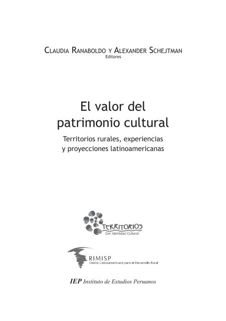 EL VALOR DEL PATRIMONIO CULTURAL - Rimisp