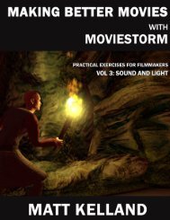 Making Better Movies with Moviestorm Vol 3: Sound and Light