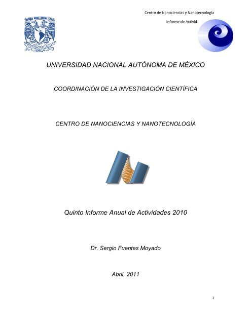 Informe anual 2010 - CNyN - Universidad Nacional AutÃ³noma de ...