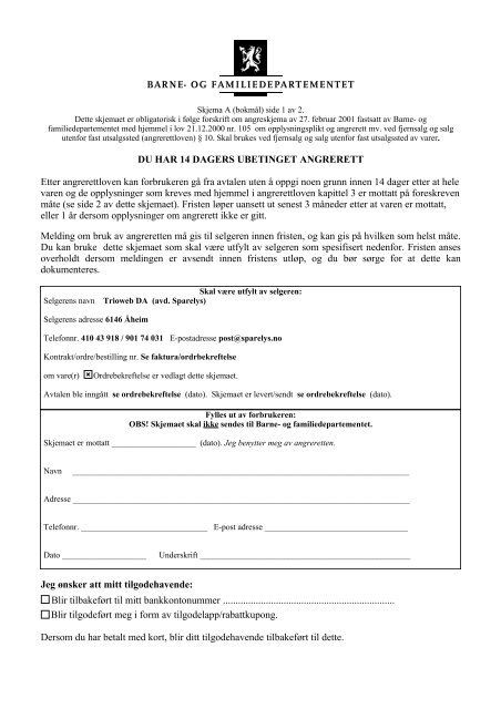 DU HAR 14 DAGERS UBETINGET ANGRERETT Etter