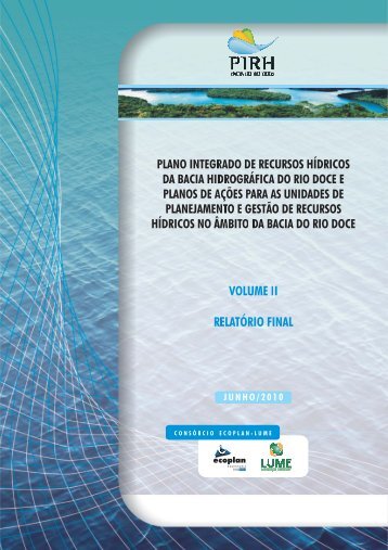 Plano Integrado de Recursos HÃ­dricos da Bacia do Rio ... - CBH Doce