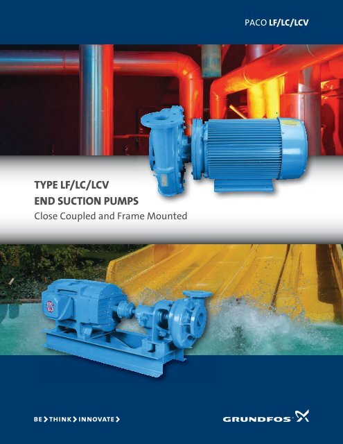 TYPE LF/LC/LCV END SUCTION PUMPS