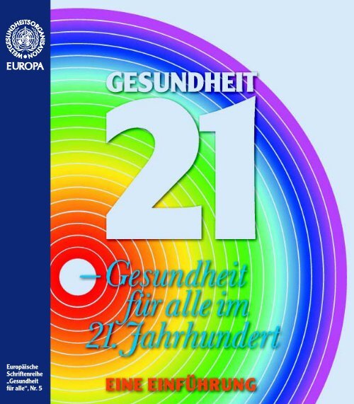 Gesundheit für alle im 21. Jahrhundert