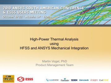 High-Power Thermal Analysis using HFSS and ANSYS ... - ESSS
