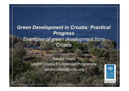 Sandra VlaÅ¡iÄ Green Development in Croatia ... - UNDP Croatia