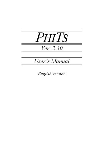 Ver. 2.30 User's Manual - PHITS