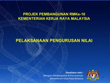 Value Management in RMKe-10 - Kementerian Kerja Raya Malaysia