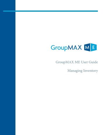 GroupMAX ME User Guide Managing Inventory - Passkey