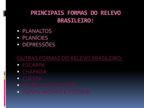 GEOMORFOLOGIA DO BRASIL - AssociaÃ§Ã£o Palotina