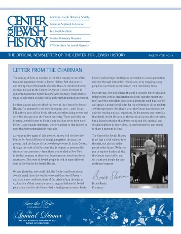 LETTER FROM THE CHAIRMAN - Center for Jewish History