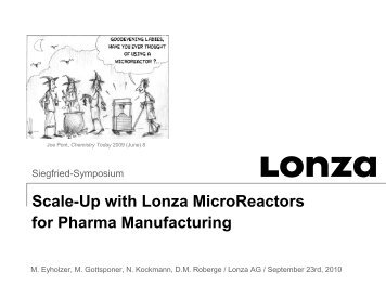 Scale-Up with Lonza MicroReactors for Pharma ... - Siegfried